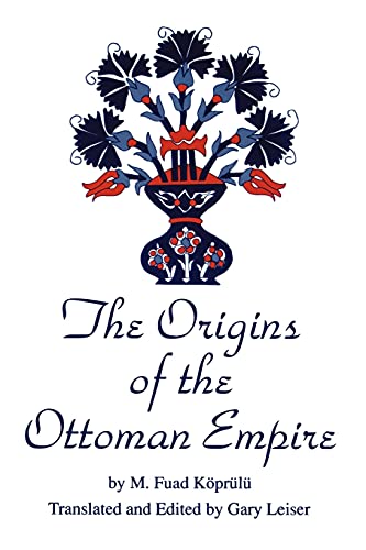 The Origins Of The Ottoman Empire (suny Series In The Social And Economic Histor [Paperback]