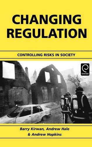Changing Regulation  Controlling Risks in Society (Bad Homburg Workshop 2000) [Hardcover]