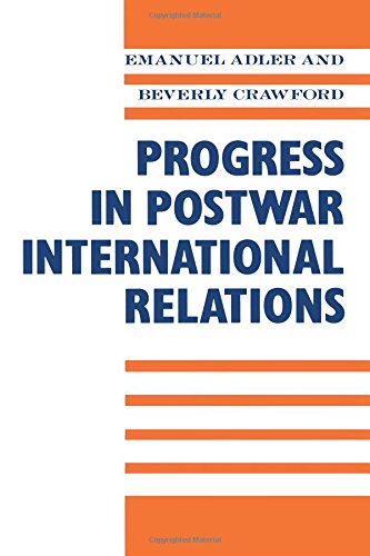 Progress in Postwar International Relations [Paperback]