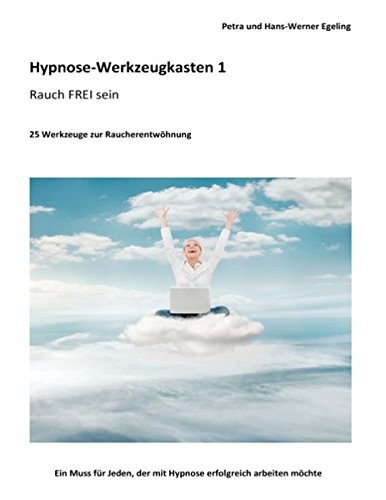 Hypnose-Werkzeugkasten 1 Rauch Frei Sein [Paperback]