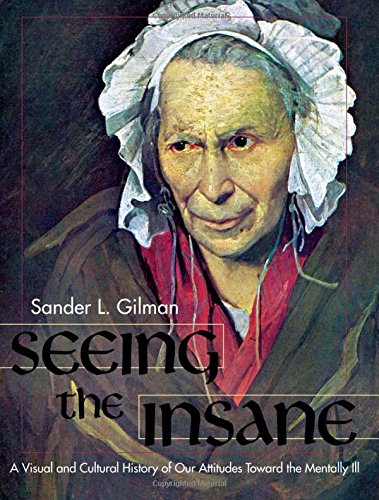 Seeing The Insane [Paperback]