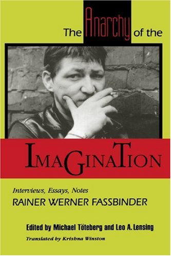 The Anarchy Of The Imagination Interviews, Essays, Notes (paj Books) [Paperback]