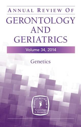 Annual Review Of Gerontology And Geriatrics, Volume 34, 2014 Genetics [Hardcover]