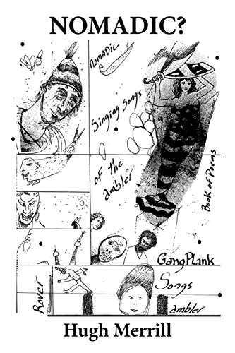 Nomadic Rover By Days Singing These Gang Plank Songs Of The Ambler [Paperback]