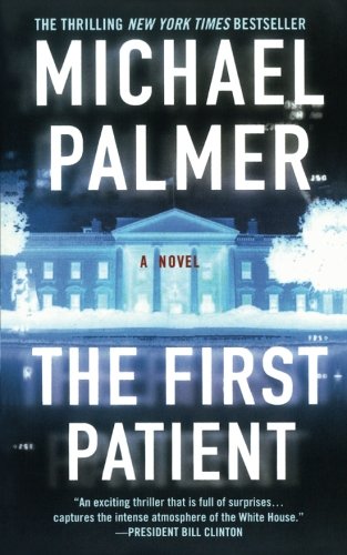 The First Patient A Novel [Paperback]