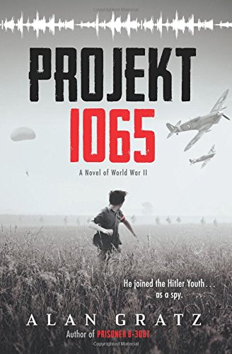 Projekt 1065 A Novel of World War II [Hardcover]