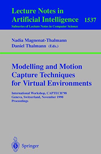 Modelling and Motion Capture Techniques for Virtual Environments International  [Paperback]