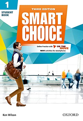 Smart Choice: Level 1: Student Book With Online Practice And On The Move Smart Choice: Level 1: Student Book With Online Practice And On The Move