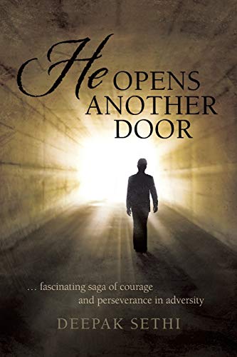 He Opens Another Door  ... Fascinating Saga of Courage and Perseverance in Adve [Paperback]