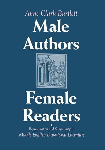 Male Authors, Female Readers Representation And Subjectivity In Middle English  [Hardcover]