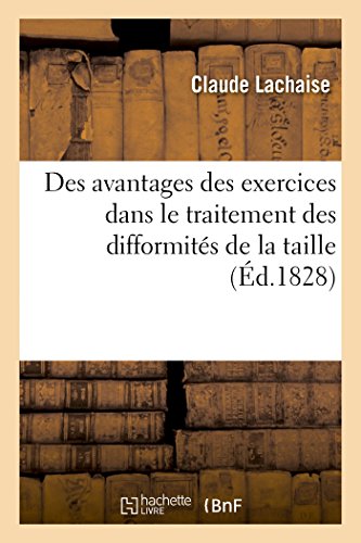 Nouvelles Preuves du Danger des Lits Mcaniques et des Avantages des Exercices G [Paperback]