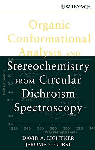 Organic Conformational Analysis and Stereochemistry from Circular Dichroism Spec [Hardcover]