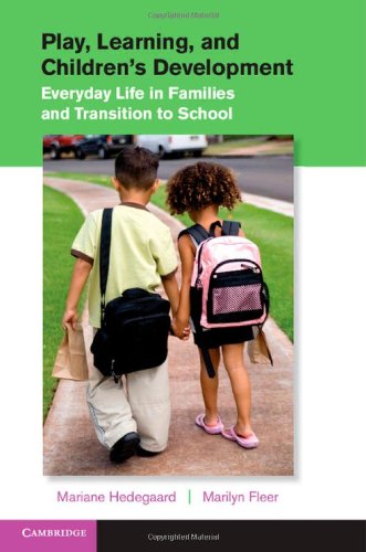 Play, Learning, and Children's Development Everyday Life in Families and Transi [Hardcover]