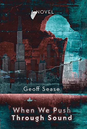 When We Push Through Sound