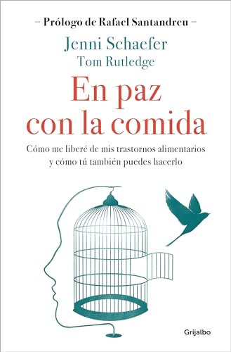En paz con la comida Lo que tu trastorno no quiere que sepas / Life Without Ed [Paperback]