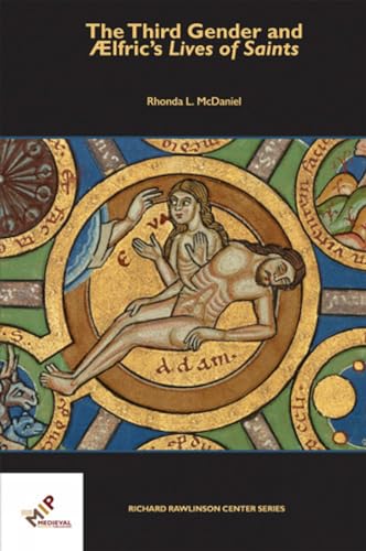 The Third Gender and Aelfric's Lives of Saints [Hardcover]