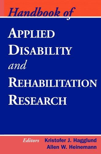 Handbook of Applied Disability and Rehabilitation Research [Hardcover]