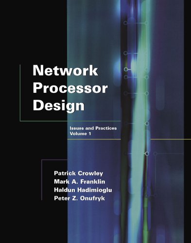 Network Processor Design Issues and Practices [Paperback]
