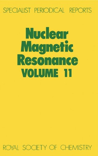 Nuclear Magnetic Resonance Volume 11 [Hardcover]