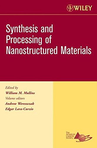 Synthesis and Processing of Nanostructured Materials [Paperback]