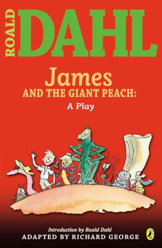 James and the Giant Peach a Play [Paperback]