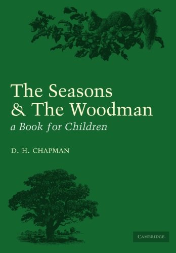 Seasons and Woodman [Paperback]