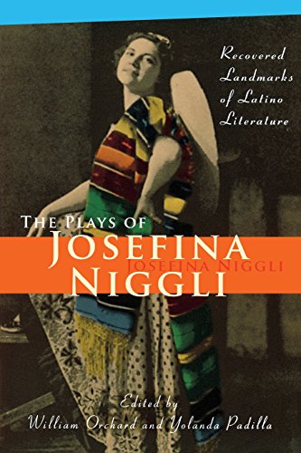The Plays of Josefina Niggli Recovered Landmarks of Latino Literature [Paperback]