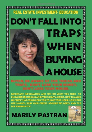 Don't Fall into Traps When Buying a House  Real Estate Investment Education [Hardcover]