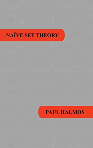 Naive Set Theory [Hardcover]