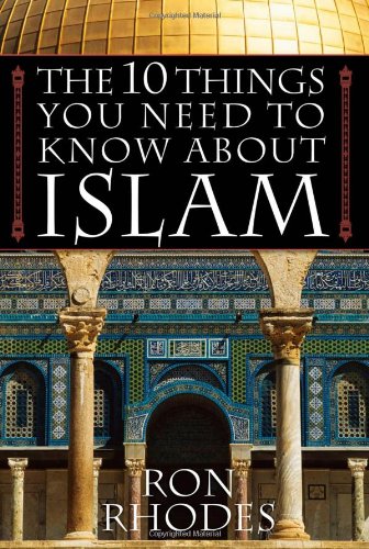 The 10 Things You Need To Know About Islam [Paperback]