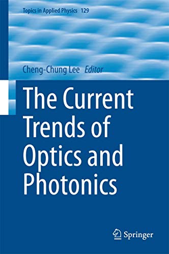 The Current Trends of Optics and Photonics [Hardcover]