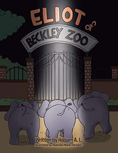 Eliot Of Beckley Zoo [Paperback]