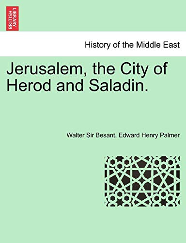 Jerusalem, The City Of Herod And Saladin. New Edition [Paperback]
