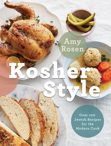 Kosher Style Over 100 Jewish Recipes for the Modern Cook A Cookbook [Hardcover]