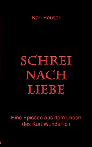 Schrei Nach Liebe [Paperback]