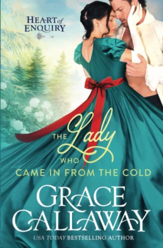 The Lady Who Came In From The Cold (heart Of Enquiry 3) (volume 3) [Paperback]