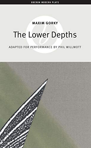 The Lower Depths [Paperback]