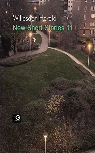 Willesden Herald New Short Stories 11 [Paperback]