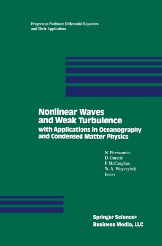 Nonlinear Waves and Weak Turbulence with Applications in Oceanography and Conde [Paperback]