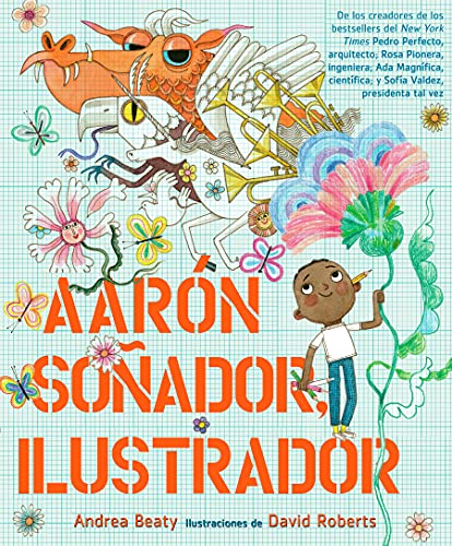Aarn Soador, ilustrador / Aaron Slater, Illustrator [Hardcover]