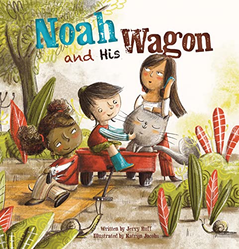 Noah and His Wagon [Hardcover]