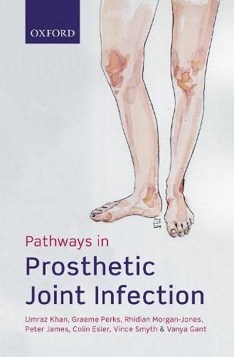Pathways in Prosthetic Joint Infection [Paperback]