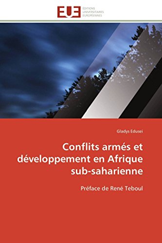 Conflits Arms Et Dveloppement En Afrique Sub-Saharienne Prface De Ren Tebou [Paperback]