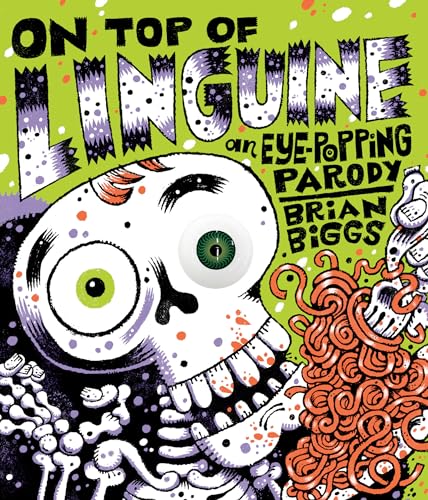 On Top of Linguine An Eye-Popping Parody [Novelty book]