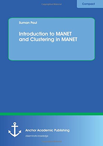 Introduction To Manet And Clustering In Manet [Paperback]