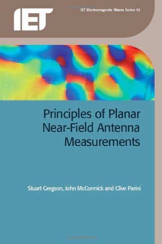 Principles of Planar Near-Field Antenna Measurements [Paperback]