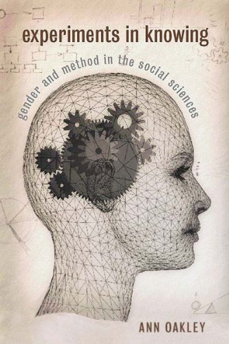 Experiments in Knowing Gender and Method in the Social Sciences [Hardcover]