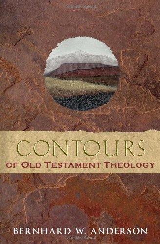 Contours Of Old Testament Theology [Paperback]