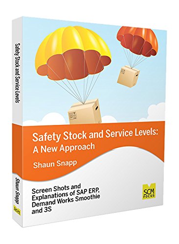 Safety Stock And Service Levels A New Approach [Paperback]