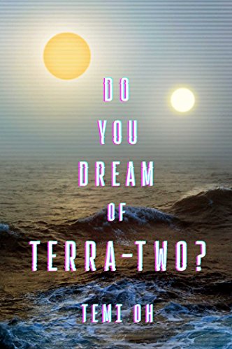 Do You Dream of Terra-Two [Paperback]